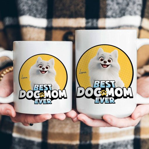 Best Dog Mom Ever - New Dog - Personalized Mug - Image 3