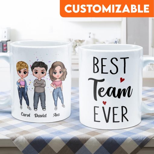 Best Team Ever - Personalized Mug - Birthday, Christmas Gift For Colleagues - Image 4
