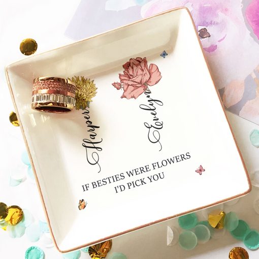 Custom Birth Flower Friendship If You Were Flowers I'd Pick You - Personalized Jewelry Dish - Image 3