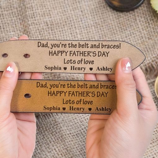 Dad, You're The Belt And Braces - Personalized Engraved Leather Belt - Image 5