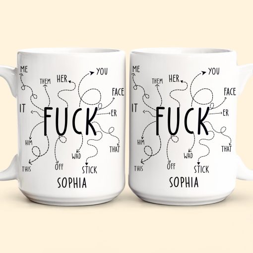 F*ck Off Funny Coffee Mug, Rude Mug, Best Friend Gift, Self Gift - Personalized Mug - Image 7