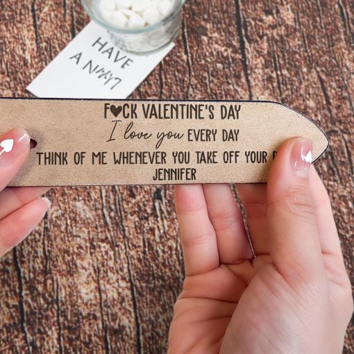 F#ck Valentine's Day I Love You Every Day - Personalized Engraved Leather Belt - Image 6