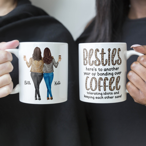 Here's To Another Year Of Bonding Over Coffee - Personalized Mug - Birthday, New Year Gift For Besties, Soul Sisters, Sistas, BFF, Friends - Leopard Pattern Jacket Women - Image 4