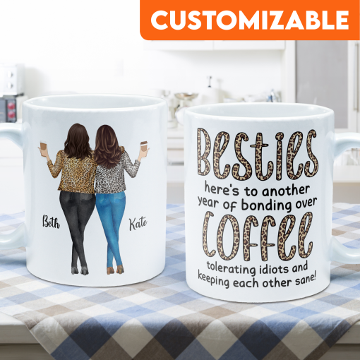 Here's To Another Year Of Bonding Over Coffee - Personalized Mug - Birthday, New Year Gift For Besties, Soul Sisters, Sistas, BFF, Friends - Leopard Pattern Jacket Women - Image 6