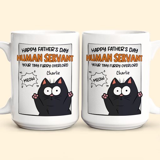 Happy Father's Day Human Servant - Personalized Mug for Cat Dad - Image 5