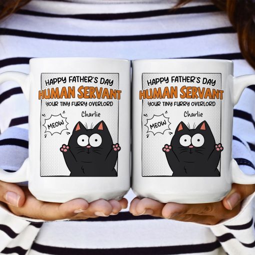Happy Father's Day Human Servant - Personalized Mug for Cat Dad - Image 6
