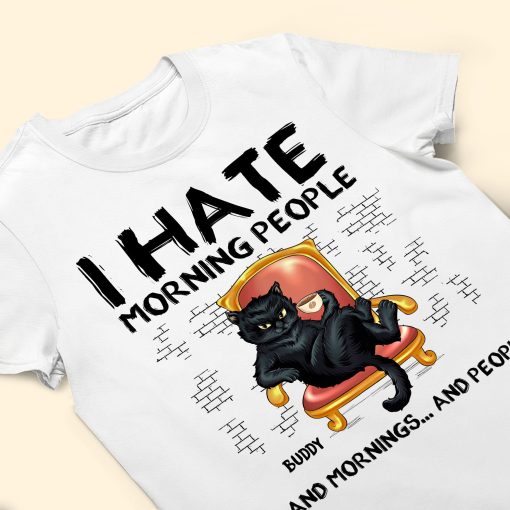 I Hate Morning People - Personalized Shirt - Image 3