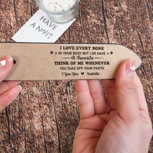I Love Every Bone In Your Body - Personalized Engraved Leather Belt - Image 2