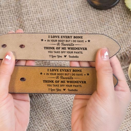 I Love Every Bone In Your Body - Personalized Engraved Leather Belt - Image 7