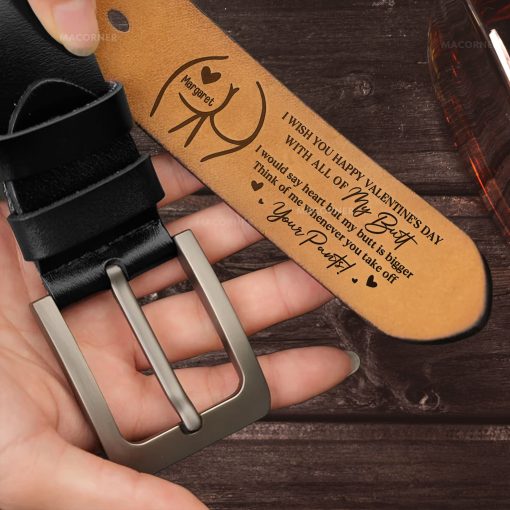 I Wish You Happy Valentine's Day With All Of My Butt - Personalized Engraved Leather Belt - Image 4