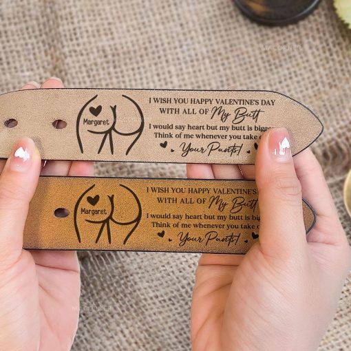 I Wish You Happy Valentine's Day With All Of My Butt - Personalized Engraved Leather Belt - Image 7