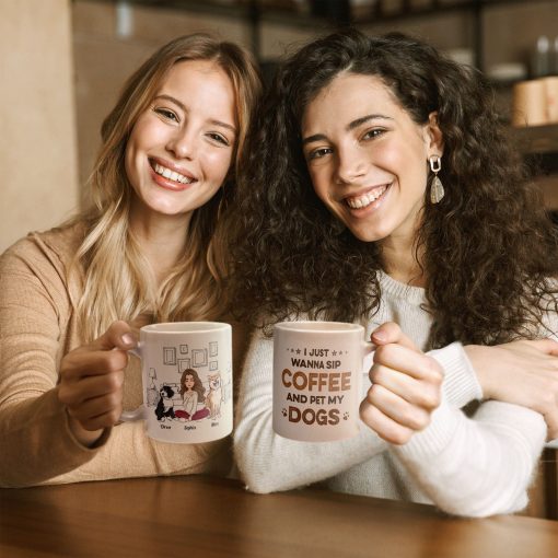 I Just Wanna Sip Coffee And Pet My Dog - Personalized Mug - Birthday, Loving Gift For Dog Owners, Dog Mom, Dog Lovers, Dog Dad - Image 8