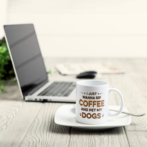 I Just Wanna Sip Coffee And Pet My Dog - Personalized Mug - Birthday, Loving Gift For Dog Owners, Dog Mom, Dog Lovers, Dog Dad - Image 5