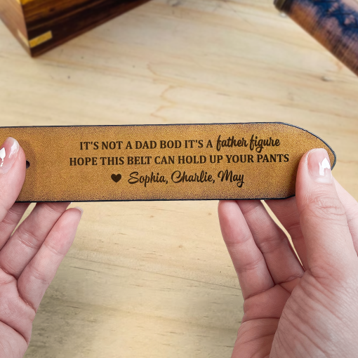 It's Not A Dad Bod It's A Father Figure - Personalized Engraved Leather Belt - Image 3