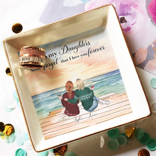 To Daughter Never Forget That I Love You Forever - Personalized Jewelry Dish - Image 3
