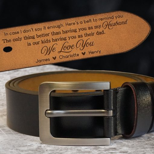 Only Thing Better Than Having You As Husband - Personalized Engraved Leather Belt - Image 2