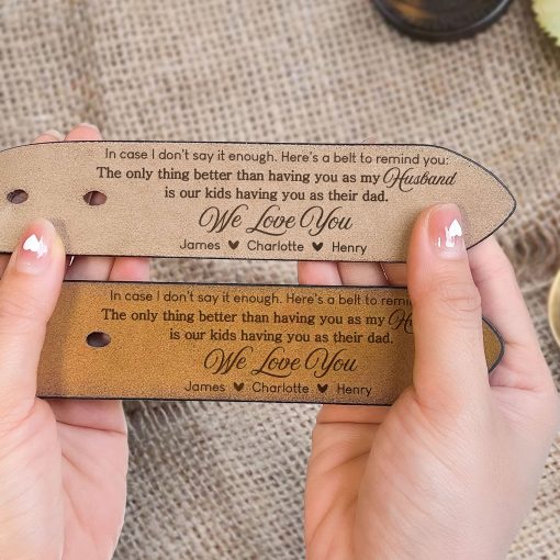 Only Thing Better Than Having You As Husband - Personalized Engraved Leather Belt - Image 5