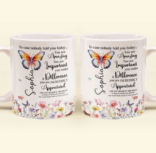 The World Needs More Of Who You Are - Personalized Mug - Image 4