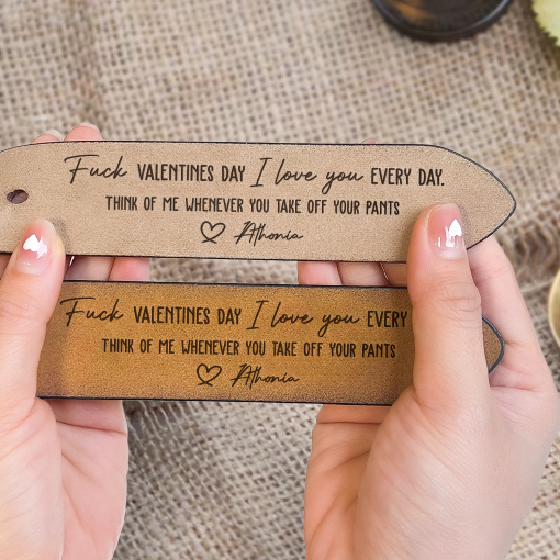 Think Of Me Whenever You Take Off Your Pants - Personalized Engraved Leather Belt - Image 8