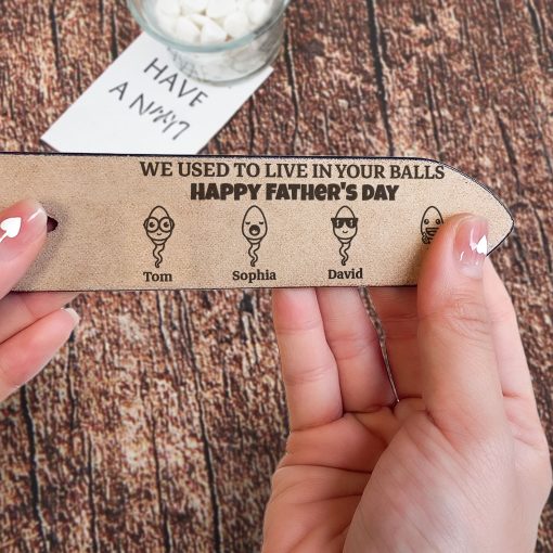 We Used To Live In Your Balls Funny Father's Day Gift - Personalized Engraved Leather Belt - Image 4