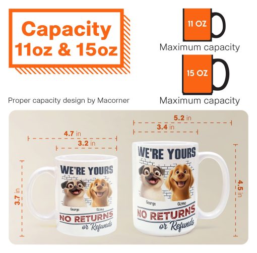 We're Yours No Returns Or Refunds - Personalized Mug - Image 4