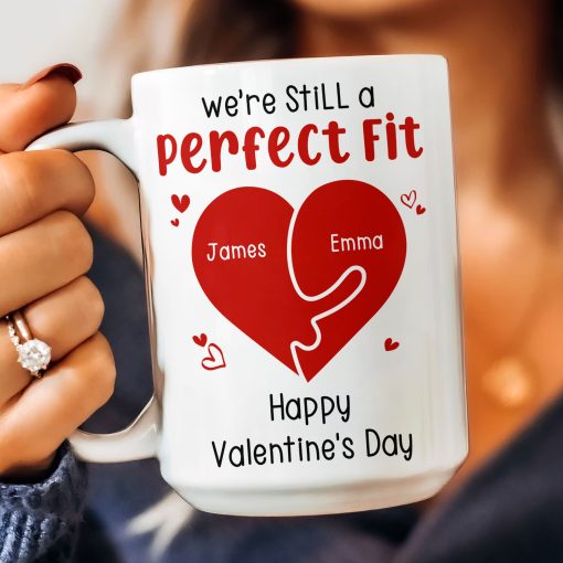 We're Still A Perfect Fit - Funny Naughty Gifts For Couples - Personalized Mug - Image 3