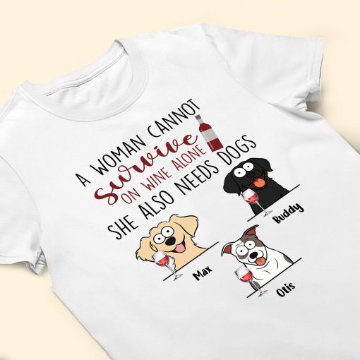 Woman Also Needs Dogs - Personalized Shirt - Image 3
