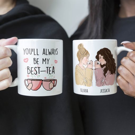You'll Always Be My Best-Tea - Personalized Mug - Image 3